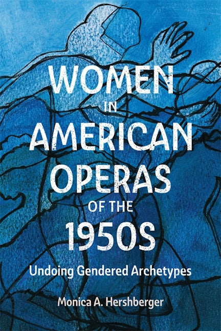 Book cover image for Women in American Operas of the 1950s ISBN: 9781648250613
